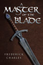 A Master of the Blade