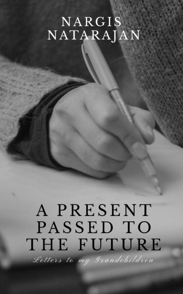 A Present Passed to the Future