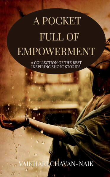 A Pocket Full of Empowerment: Collection the Best Inspiring Short Stories