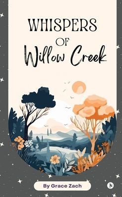 Whispers of Willow Creek