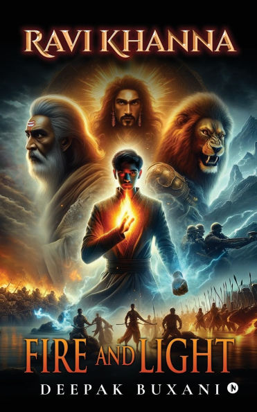 Ravi Khanna: Fire and Light