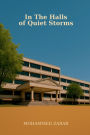 In The Halls of Quiet Storms