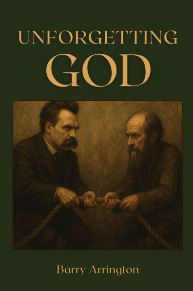 Unforgetting God: Defeating Culture-Destroying Materialism Through Christian Renewal