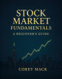 Stock Market Fundamentals: A Beginner's Guide