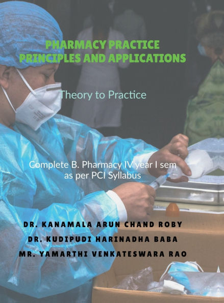 Pharmacy Practice Principles and Applications