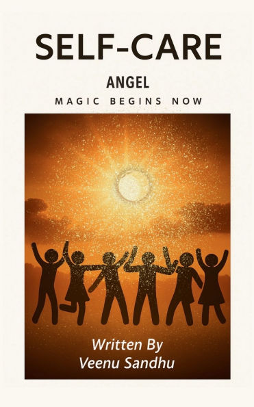 Self-Care Angel Magic Begins Now