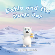Title: Pablo and the Magic Jar, Author: Carl Baldwin