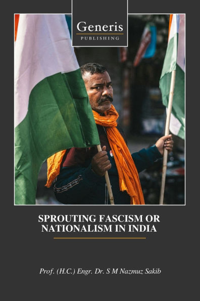 Sprouting Fascism or Nationalism in India