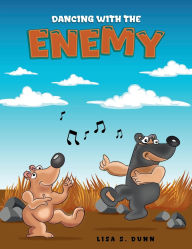 Title: Dancing With the Enemy, Author: Lisa S. Dunn