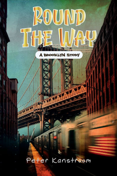 Round The Way: A Brooklyn Story