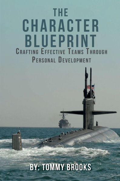 The Character Blueprint: Crafting Effective Teams Through Personal Development