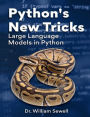 Python's New Tricks: Large Language Models in Python