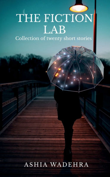 The Fiction Lab: Collection of twenty short stories