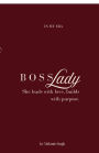 Boss Lady: A Journal to Get into the Boss Lady Era
