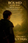 Bound with Her: Veil of Destiny