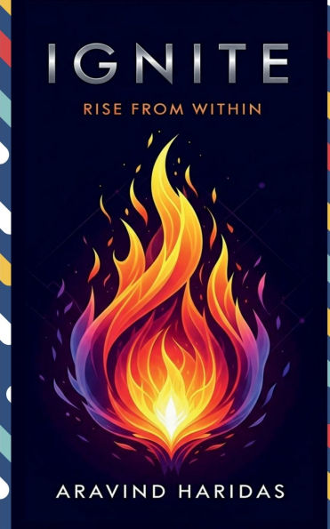 Ignite: Rise from Within