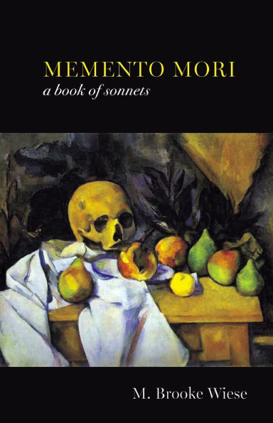 Memento Mori: a book of sonnets