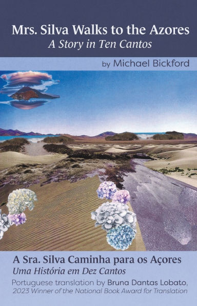 Mrs. Silva Walks to the Azores: A Sra. caminha para os Aï¿½ores Uma Histï¿½ria em Dez Cantos