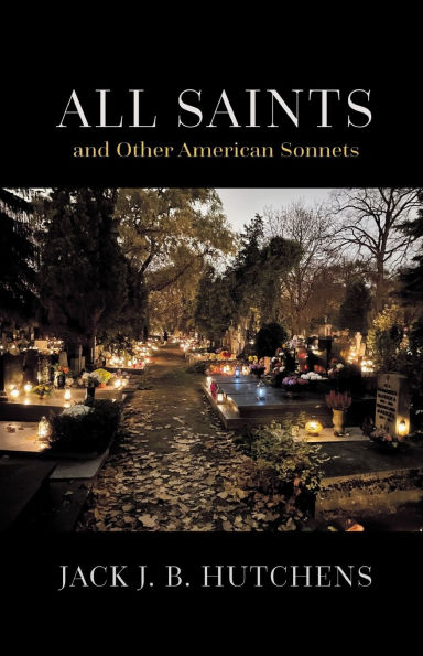 All Saints and Other American Sonnets