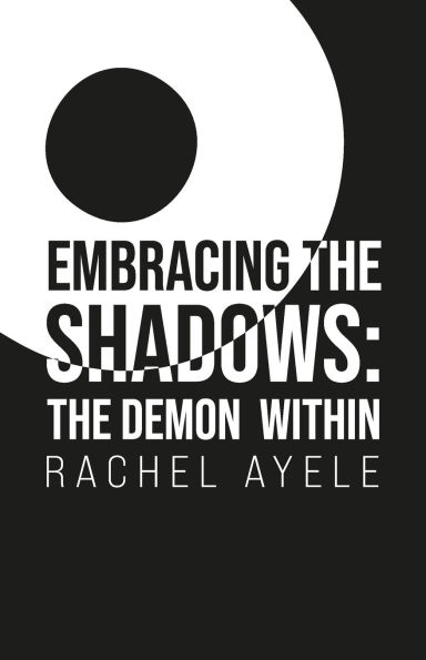 Embracing The Shadows, Demon Within