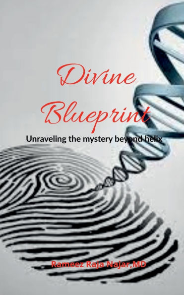 Divine Blueprint: Unraveling the mystery beyond helix