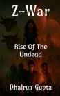 Z-War: Rise of Undead