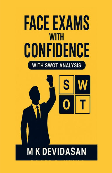 Face Exams With Confidence: SWOT Analysis