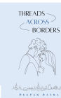 Threads Across Borders