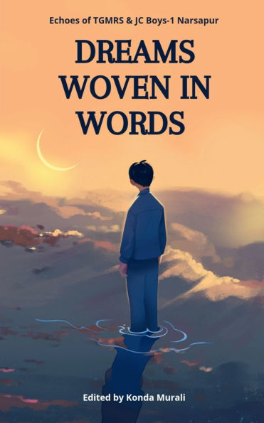 Dreams Woven Words: Echoes of TGMRS Boys-1 Narsapur