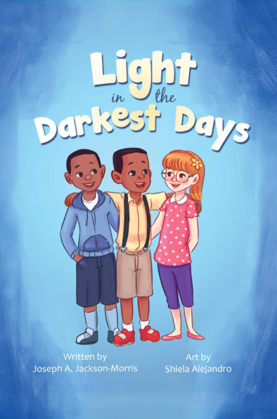 A Light in the Darkest Days