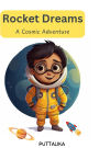 Rocket Dreams: A Cosmic Adventure