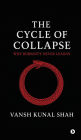 The Cycle of Collapse: Why Humanity Never Learns