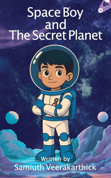 Space Boy and The Secret Planet