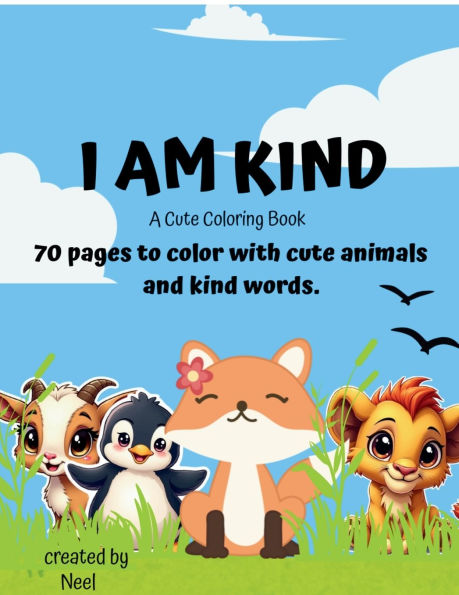 I Am Kind: A Cute Coloring Book