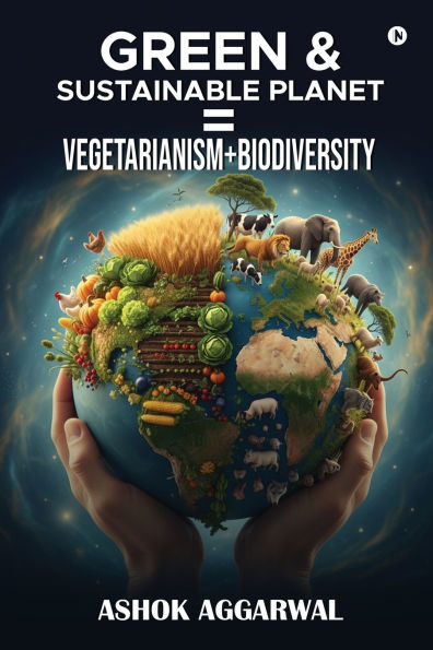 Green and Sustainable Planet = Vegetarianism+biodiversity