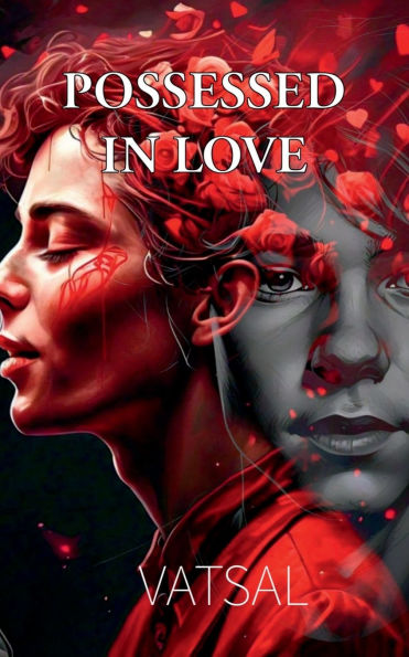 Possessed Love