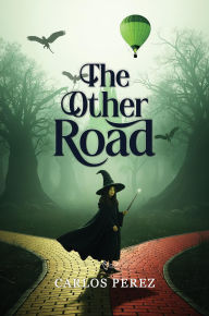 Title: The Other Road, Author: Carlos Perez