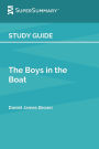Study Guide: The Boys in the Boat by Daniel James Brown (SuperSummary)
