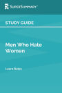 Study Guide: Men Who Hate Women by Laura Bates (SuperSummary)