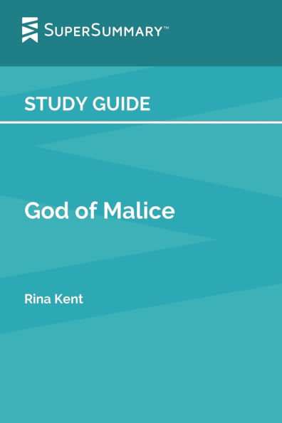 Study Guide: God of Malice by Rina Kent (SuperSummary):