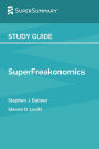 Study Guide: SuperFreakonomics by Stephen J. Dubner, Steven D. Levitt (SuperSummary):