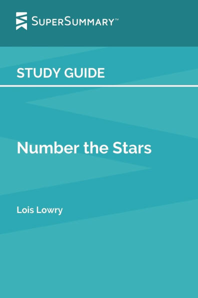 Study Guide: Number the Stars by Lois Lowry (SuperSummary):