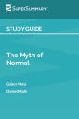 Study Guide: The Myth of Normal by Gabor Maté, Daniel Maté (SuperSummary)