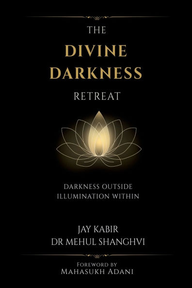 The Divine Darkness Retreat: Outside Illumination Within