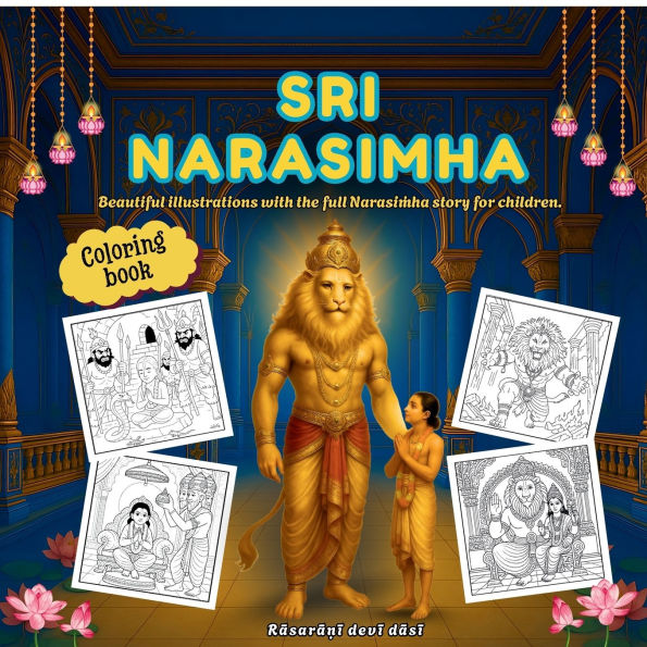 Sri Narasimha: Beautiful illustrations with the full Narasimha story for children.