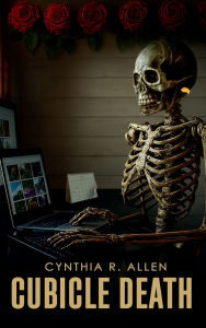 Title: Cubicle Death, Author: Cynthia R. Allen