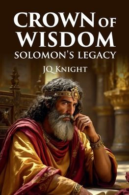 Crown of Wisdom: Solomon's Legacy