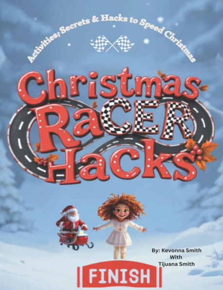 Christmas Racer Hacks: Activities, Secrets & Hacks to Speed Christmas