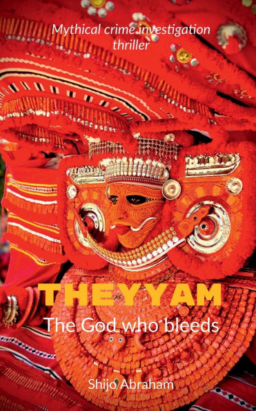 Theyyam: The god who bleeds
