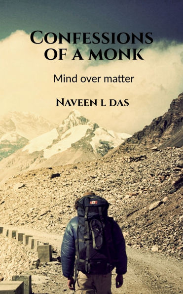 Confessions of a Monk: Mind over matter